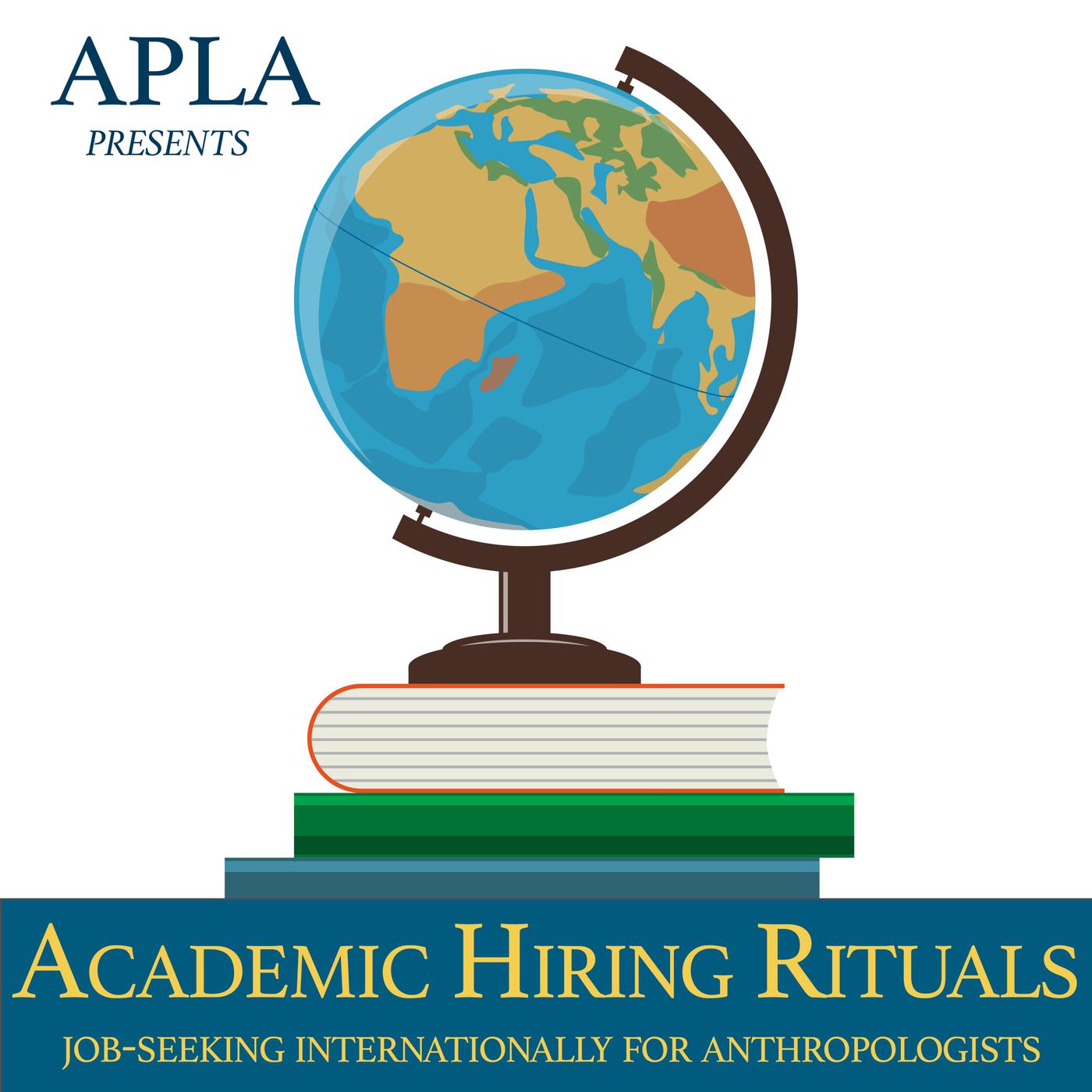 APLA presents Academic Hiring Rituals: Job-Seeking Internationally for Anthropologists