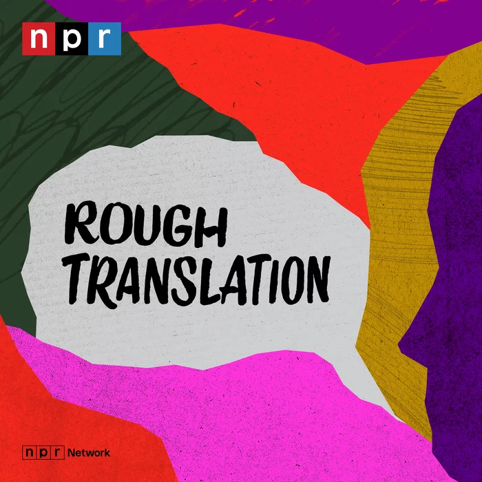 NPR Rough Translation